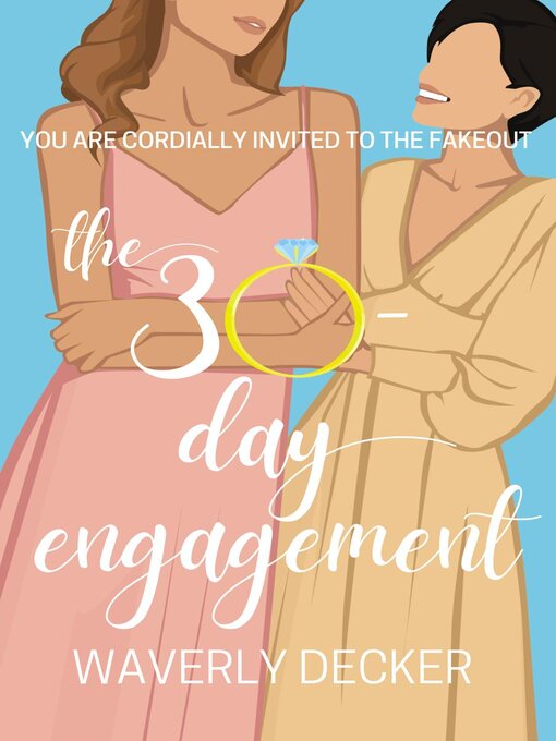 Title details for The 30-Day Engagement by Waverly Decker - Available